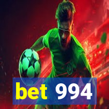 bet 994